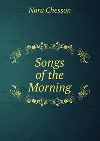 Songs of the Morning