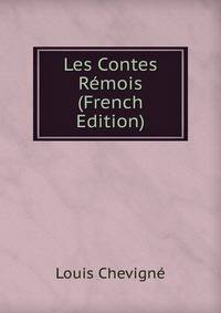 Les Contes Remois (French Edition)