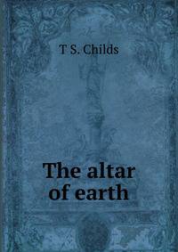 The altar of earth
