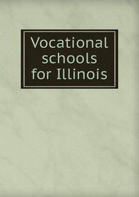 Vocational schools for Illinois