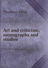Art and criticism; monographs and studies