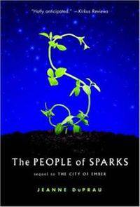 The People of Sparks (Books of Ember Series #2)