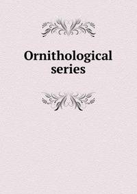 Ornithological series