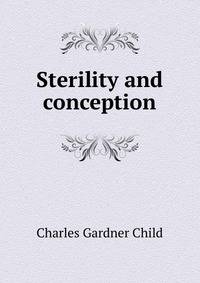 Sterility and conception