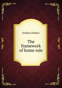 The framework of home rule