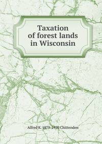 Taxation of forest lands in Wisconsin