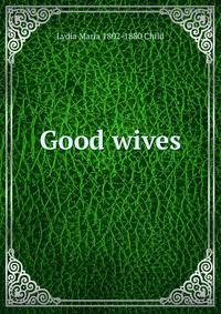 Good wives