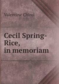 Cecil Spring-Rice, in memoriam