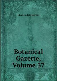 Botanical Gazette, Volume 37
