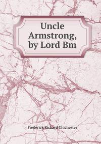 Uncle Armstrong, by Lord Bm