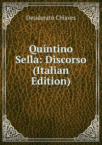 Quintino Sella: Discorso (Italian Edition)