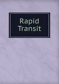 Rapid Transit