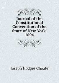 Journal of the Constitutional Convention of the State of New York. 1894