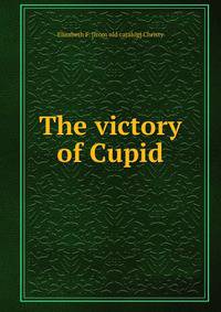The victory of Cupid