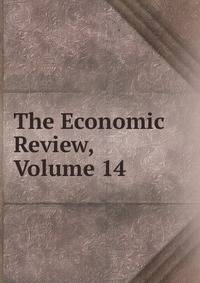 The Economic Review, Volume 14