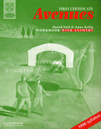 First Certificate Avenues. Revised Edition. Workbook with answers