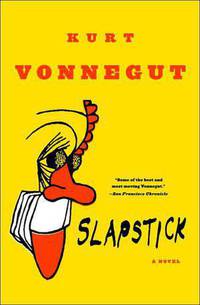 Slapstick; or, Lonesome No More!