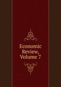 Economic Review, Volume 7