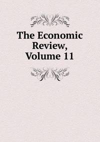 The Economic Review, Volume 11