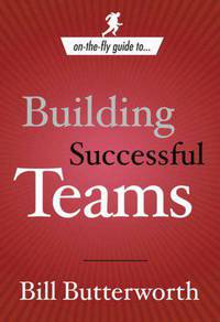 On the Fly Guide To… Building Successful Teams