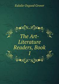 The Art-Literature Readers, Book 1