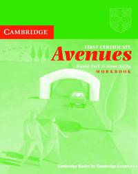 FCE (First Certificate in English) Avenues Workbook without key