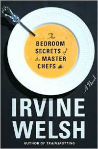 The Bedroom Secrets of the Master Chefs – A Novel
