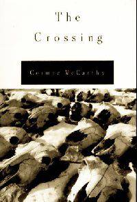 The Crossing (Border Trilogy Series #2)