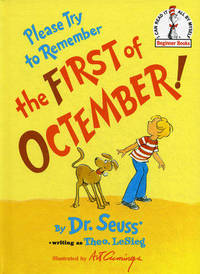 Please Try to Remember. The First of Octember!
