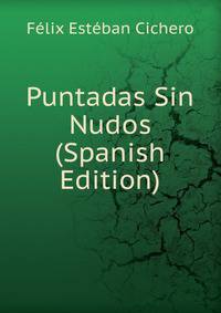 Puntadas Sin Nudos (Spanish Edition)