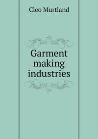 Garment making industries