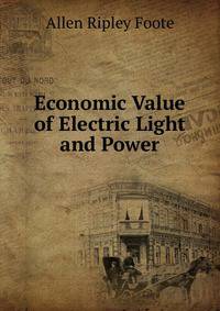 Economic Value of Electric Light and Power