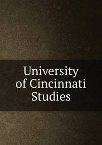 University of Cincinnati Studies