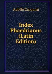 Index Phaedrianus (Latin Edition)