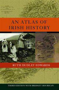 Atlas of Irish History 3Ed