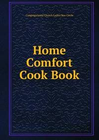 Home Comfort Cook Book