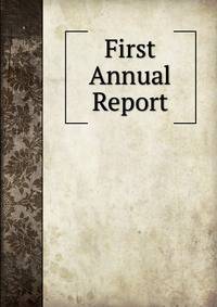 First Annual Report