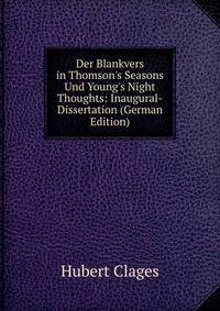 Der Blankvers in Thomson's Seasons Und Young's Night Thoughts: Inaugural-Dissertation (German Edition)