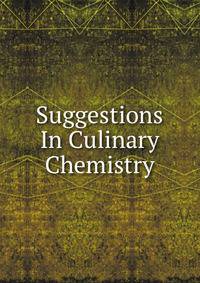 Suggestions In Culinary Chemistry