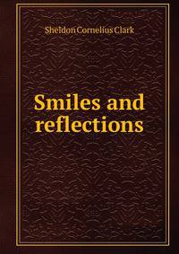 Smiles and reflections