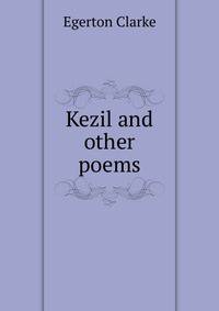 Kezil and other poems