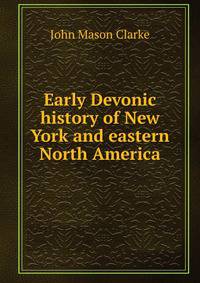 Early Devonic history of New York and eastern North America