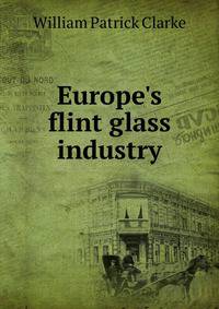 Europe's flint glass industry