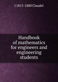 Handbook of mathematics for engineers and engineering students