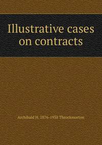 Illustrative cases on contracts