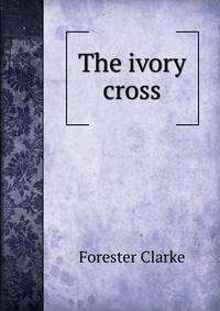 The ivory cross