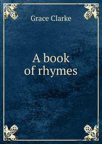 A book of rhymes