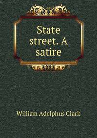 State street. A satire
