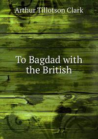To Bagdad with the British