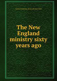 The New England ministry sixty years ago
